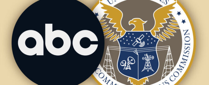ABC calls on FCC to dismiss license renewal proceedings